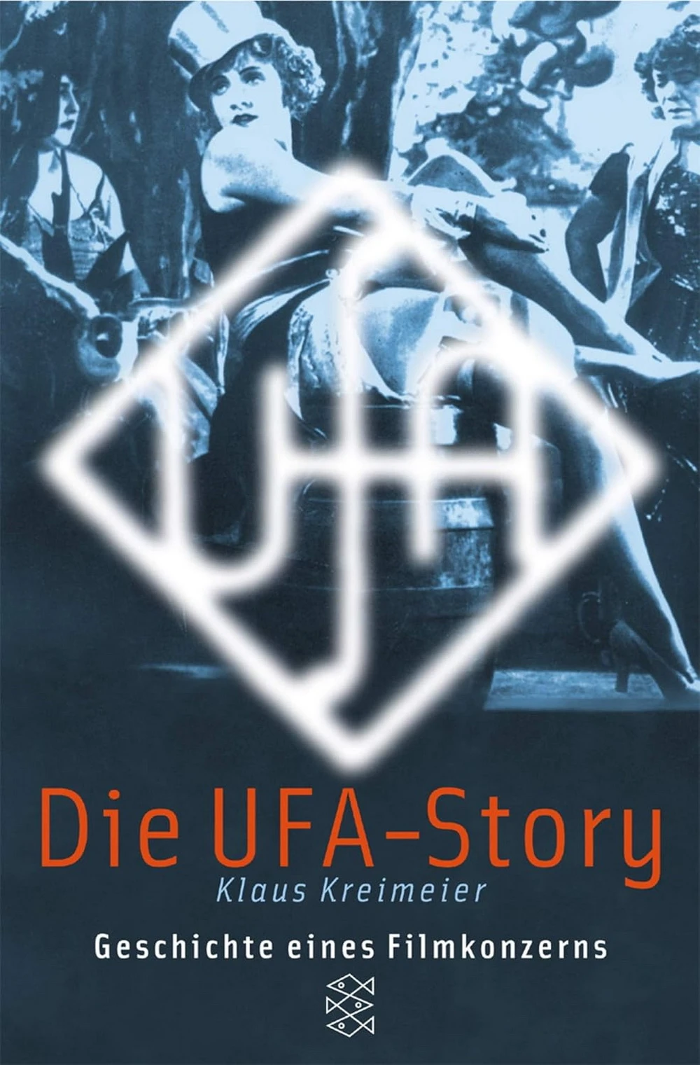 Die UFA-Story (© S. Fischer Verlage)